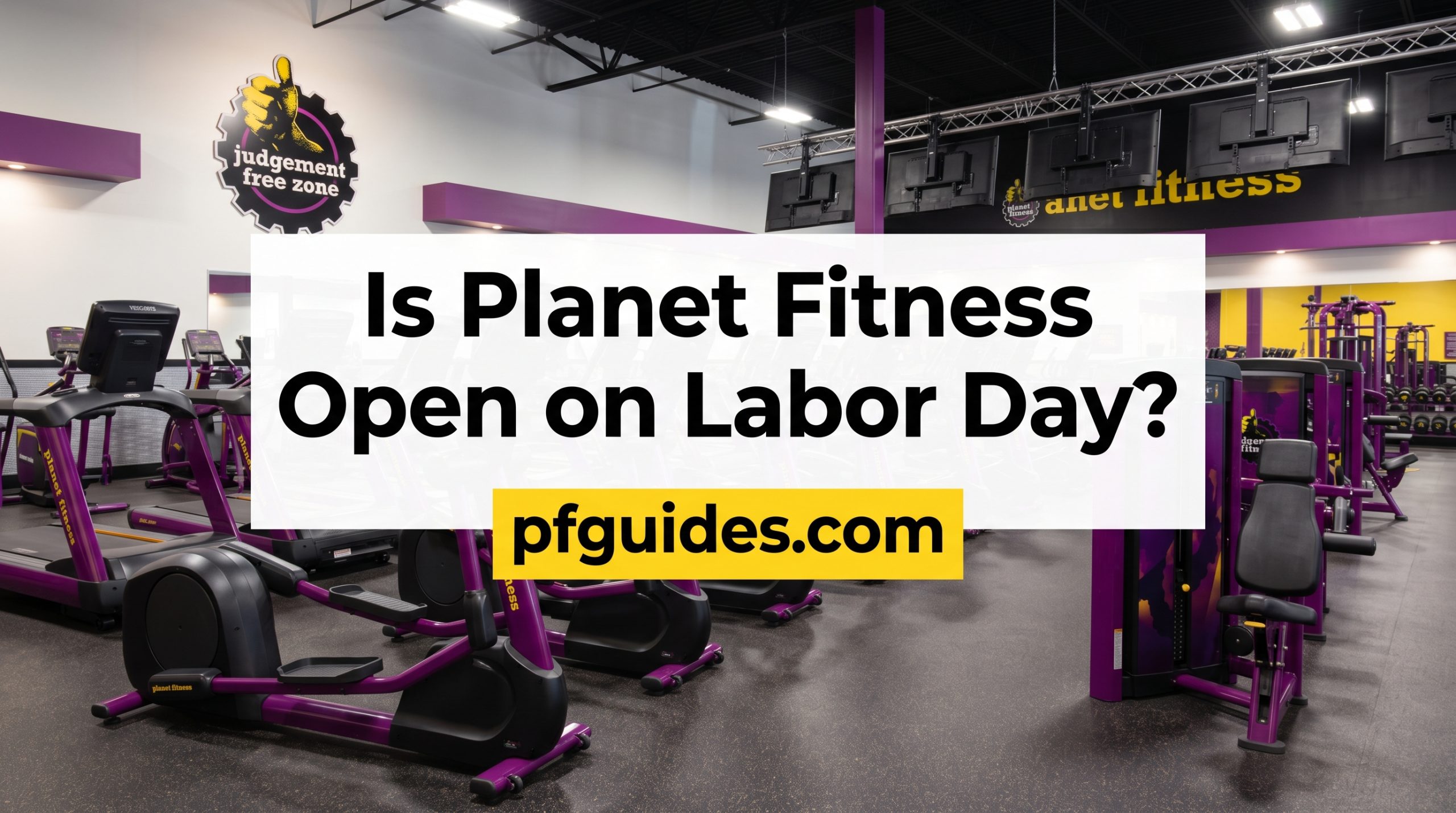 Is Planet Fitness Open on Labor Day?