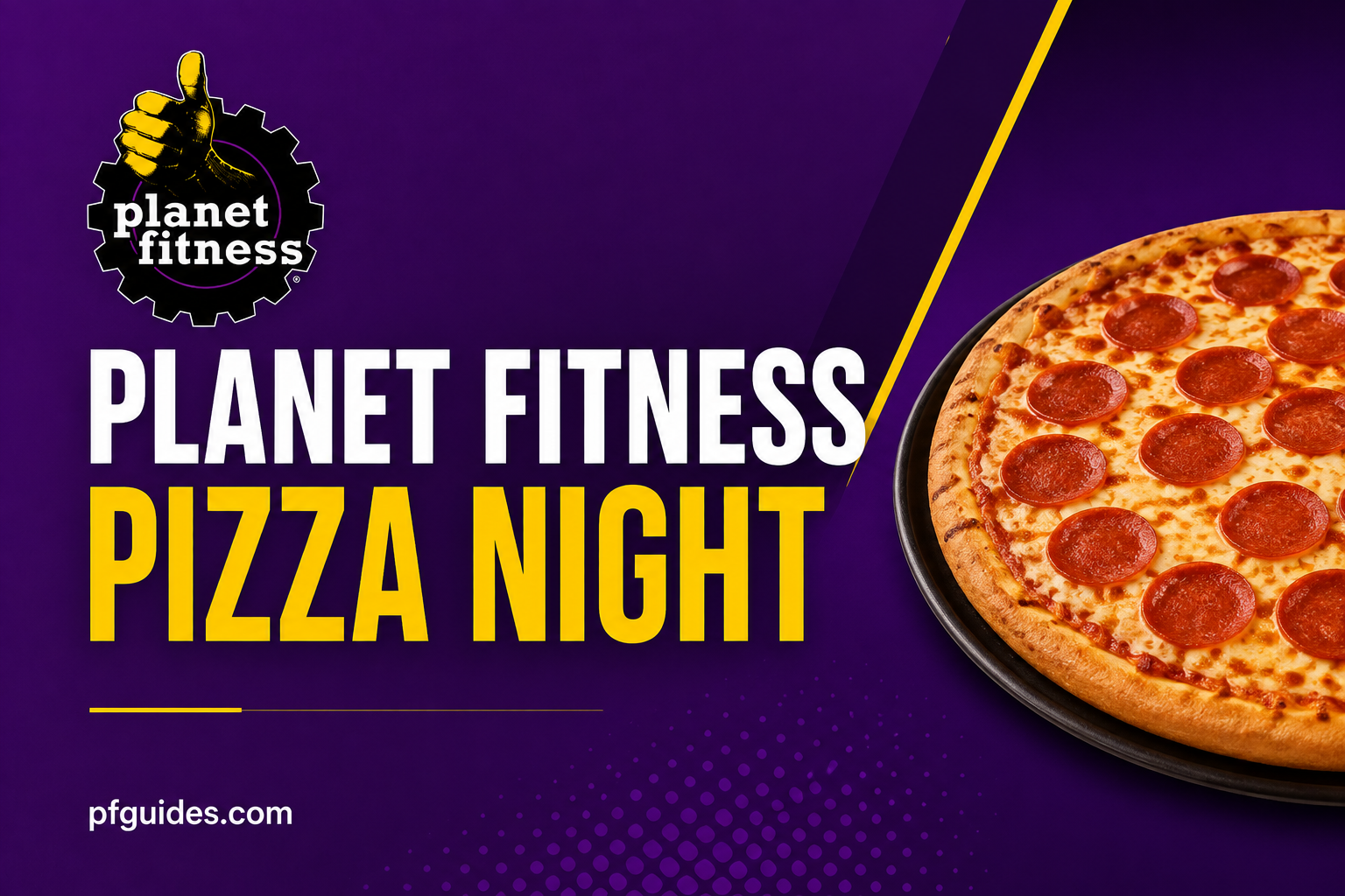 Planet Fitness Pizza Night